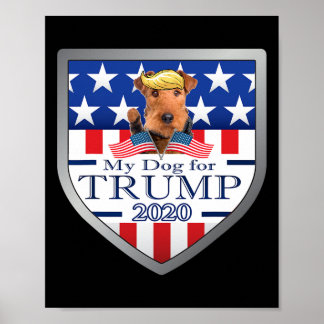 My Airedale Terrier For Trump Poster