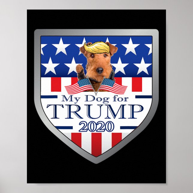 My Airedale Terrier For Trump  Poster (Front)