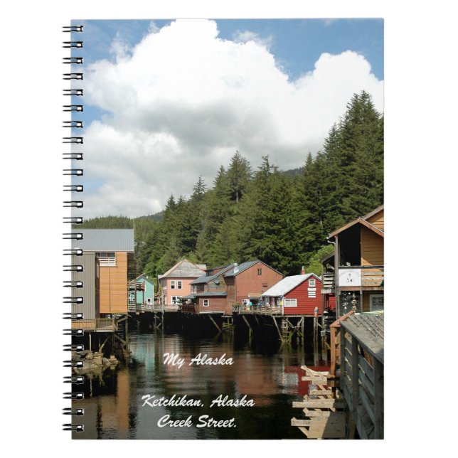 My Alaska, Ketchikan, Alaska -Note Book (Front)