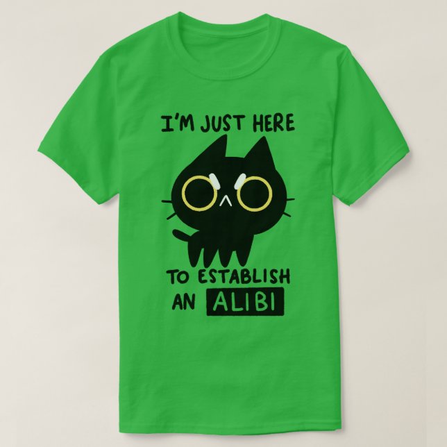 My Alibi T-Shirt (Design Front)