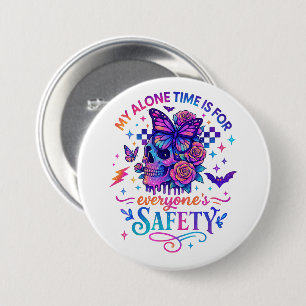 My Alone Time... 7.5 Cm Round Badge
