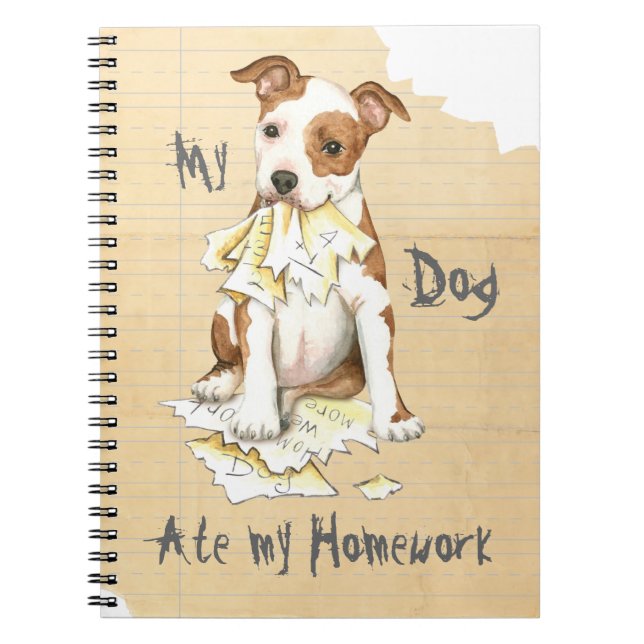 My Am Staff Ate My Homework Spiral Notebook (Front)