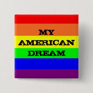 My American Dream 15 Cm Square Badge