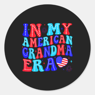 My American Era Grandma 4th Of July Patriotic Dalm Classic Round Sticker