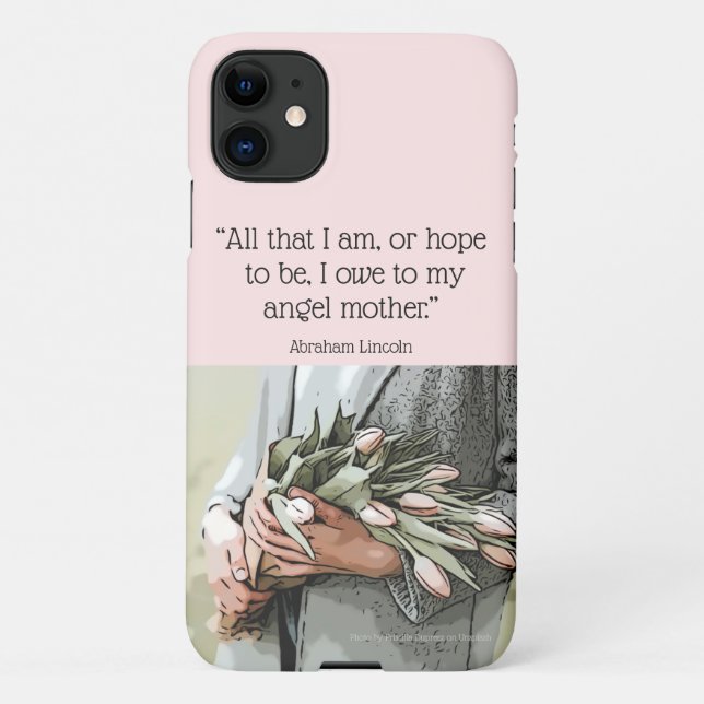 My Angel Mother, A. Lincoln quote, pale pink, iPhone Case (Back)