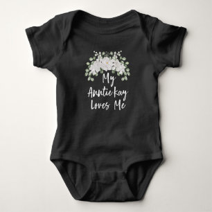 My Anntie Loves Me,Personalized Aunt,Funny Baby Baby Bodysuit