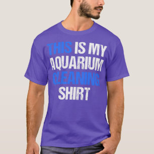 My Aquarium Cleaning Fishkeeper T-Shirt