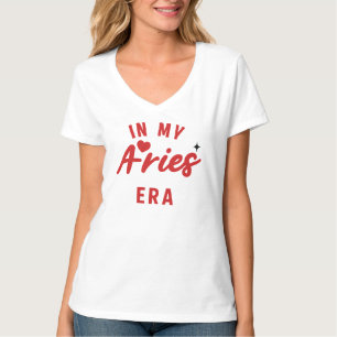 my Aries era Tshirt ,Aries birthday gift