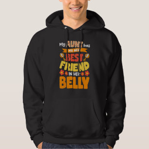 My Aunt Has My New Best Friend In Her Belly Big C Hoodie