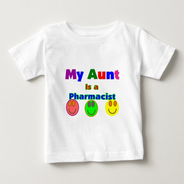 "My Aunt is a pharmacist"  Kids Gifts Baby T-Shirt (Front)