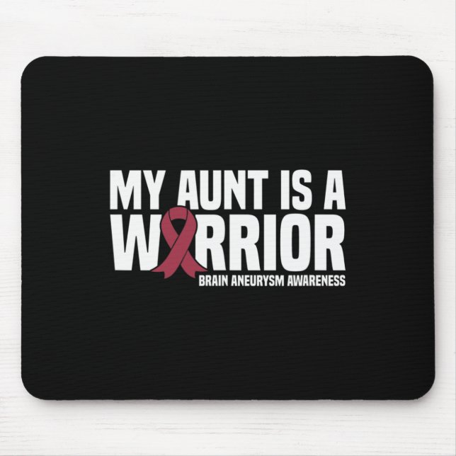 My Aunt is a Warrior Brain Aneurysm Awareness  Mouse Pad (Front)