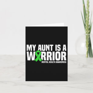 My Aunt Is A Warrior Green Ribbon Mental Health Aw Card