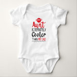 My Aunt Is Definitely Cooler Than My Dad Baby Bodysuit<br><div class="desc">My Aunt is Cooler Than My Dad . For the coolest aunt ever, or to let dad know who the true cool one is. makes a great gift for a baby shower, birthday, or just because from a sister to a brother. The ideal item for taking adorable images of the...</div>