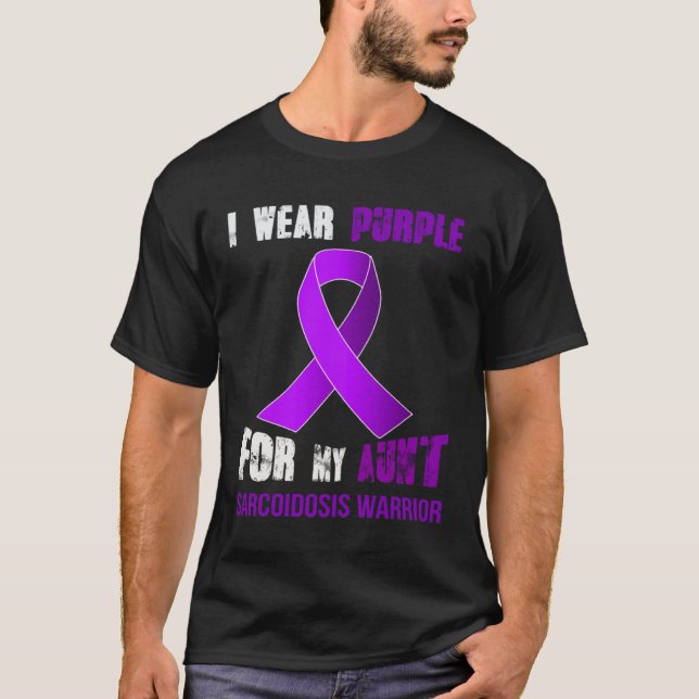 MY AUNT  MY SARCOIDOSIS WARRIOR T-Shirt (Front)