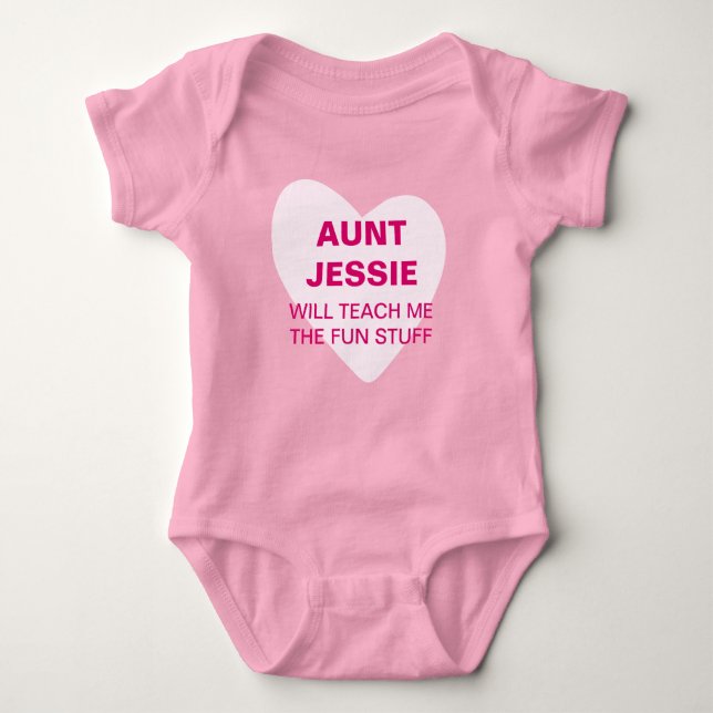 My Aunt Will Teach Me the Fun Stuff  Baby Bodysuit (Front)