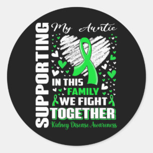 My Auntie Kidney Disease Awareness  Classic Round Sticker