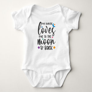 My Auntie Loves Me To The Moon And Back Baby Bodysuit