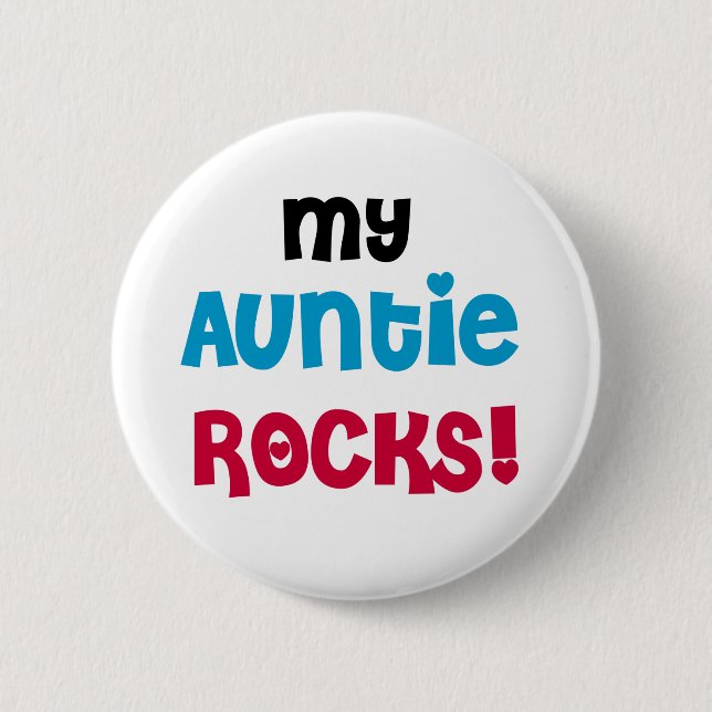 My Auntie Rocks 6 Cm Round Badge (Front)