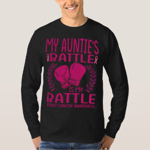 My Auntie's battle is my battle breast cancer awar T-Shirt