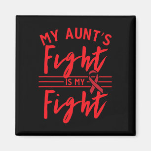 My Aunt's Fight Is My Fight Blood Cancer Awareness Magnet