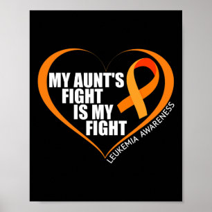 My Aunt's Fight Is My Fight Leukaemia Awareness  Poster