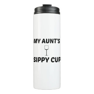MY AUNT'S SIPPY CUP