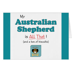 My Australian Shepherd is All That!