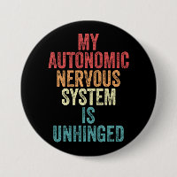 My Autonomic Nervous System Is Unhinged Gift