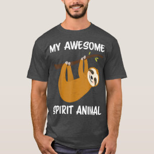 My Awesome Spirit Animal is a Sloth Cute Sweet Slo T-Shirt