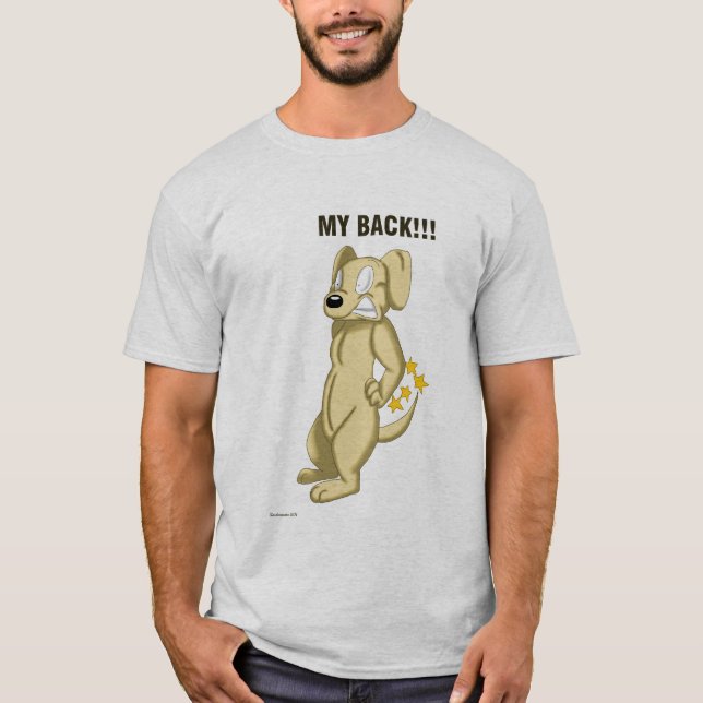 My Back!!! T-Shirt (Front)