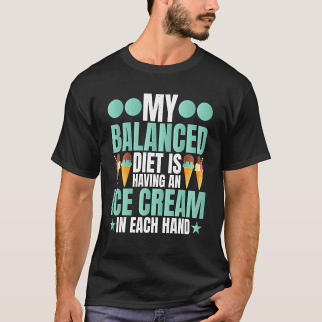 My Balanced Diet Is Having An Ice Cream Popsicle M T-Shirt (Front)
