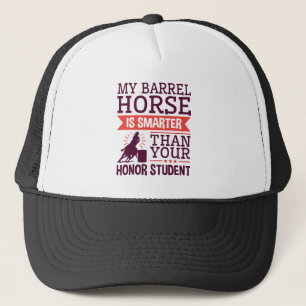 My Barrel Horse Is Smarter Funny Barrel Racing Trucker Hat