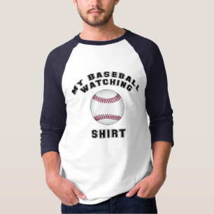My Baseball Watching Shirt