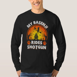 My Basenji Dog Ride Witch Shotgun Halloween T-Shirt