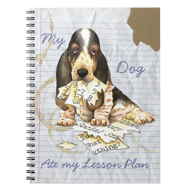 My Basset Ate My Lesson Plan Notebook (Front)