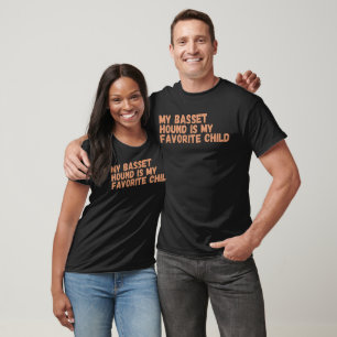 My Basset Hound Is My Favourite Child T-Shirt