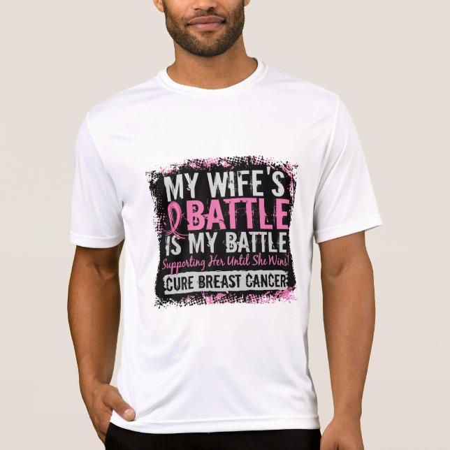 My Battle Too 2 Breast Cancer Wife T-Shirt (Front)