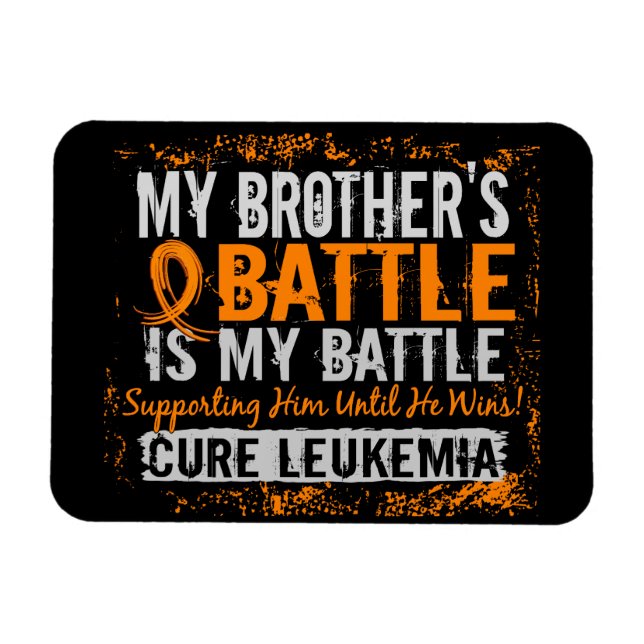 My Battle Too 2 Leukaemia Brother Magnet (Horizontal)