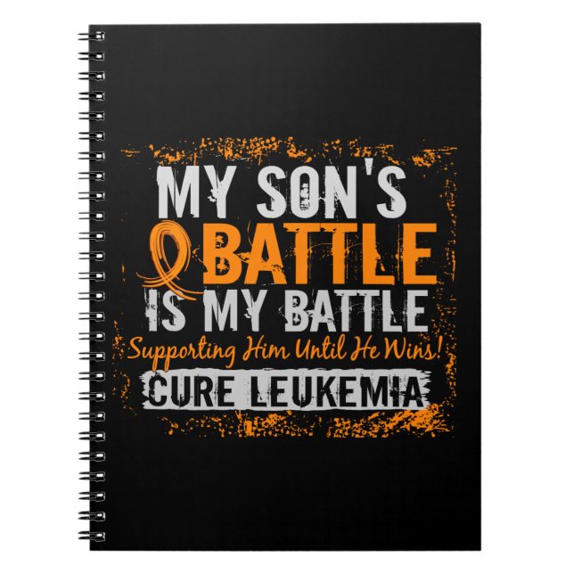 My Battle Too 2 Leukaemia Son Spiral Notebook (Front)