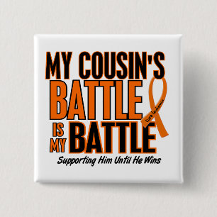 My Battle Too Cousin Leukaemia 15 Cm Square Badge
