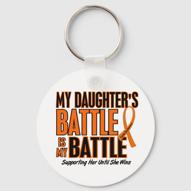 My Battle Too Daughter Leukemia Key Ring (Front)