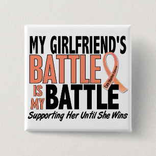 My Battle Too Girlfriend Uterine Cancer 15 Cm Square Badge