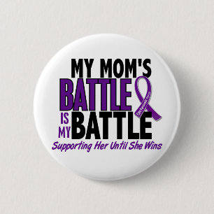 My Battle Too Mum Pancreatic Cancer 6 Cm Round Badge