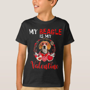 My Beagle Is My Valentine Funny Dog Lover  T-Shirt
