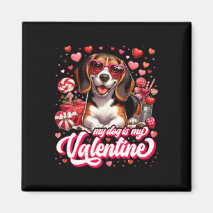 My Beagle Is My Valentine Tee Dog Lover Outfit Pet Magnet