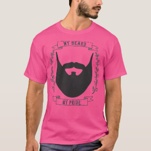 My Beard My Pride T-Shirt