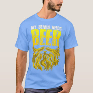 My Beard Needs A Beer For A Manly Husband Boyfrien T-Shirt