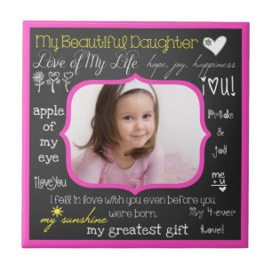 My Beautiful Daughter Ceramic Photo Tile