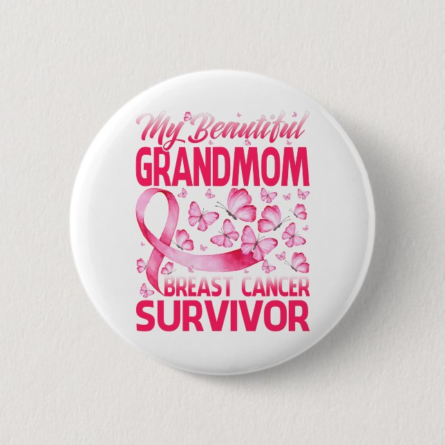 My Beautiful Grandmom Breast Cancer Survivor 6 Cm Round Badge (Front)