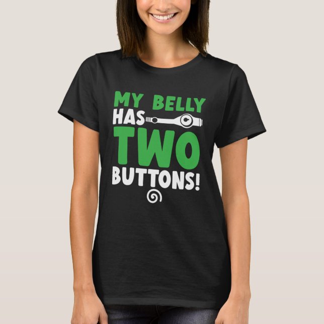 My Belly Has Two Buttons Gastroparesis Awareness   T-Shirt (Front)